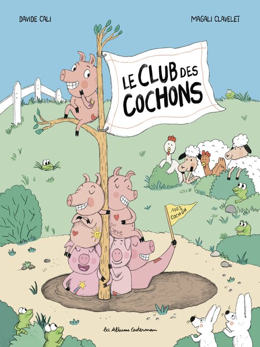 Title details for Le Club des cochons by Davide Cali - Available